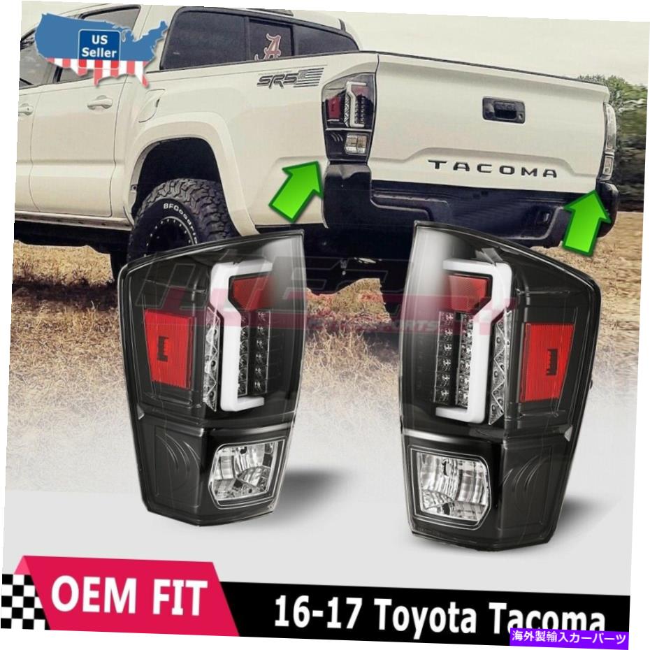 USテールライト 2016-2019トヨタタコマLEDブレーキテールライトブラックのためのOEスタイルフィット OE Style Fit For 2016-2019 Toyota Tacoma LED Brake Tail Lights Black【並行輸入品】 57,217円