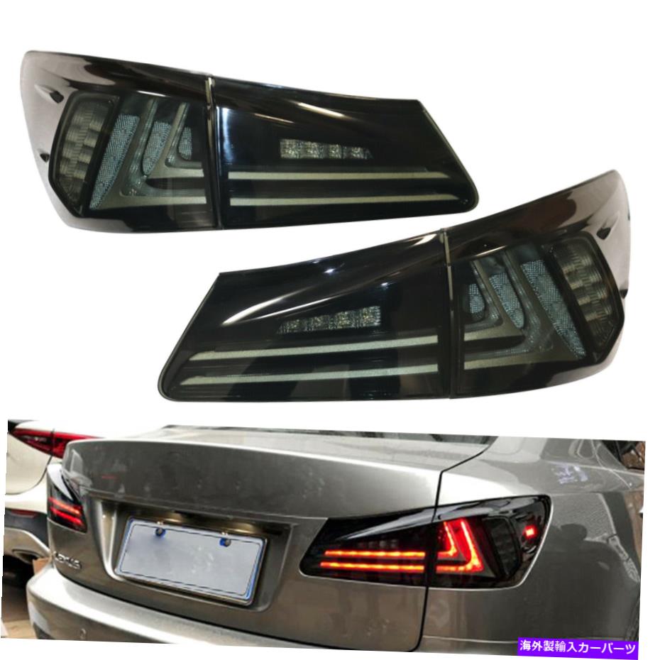 USテールライト 2006 - 2012年のLEXUS IS250 ISFスモークリアランプペアアメリカ合衆国！ LED Tail Light For 2006-2012 Lexus IS250 IS350 ISF Smoked Rear Lamp Pair USA!【並行輸入品】