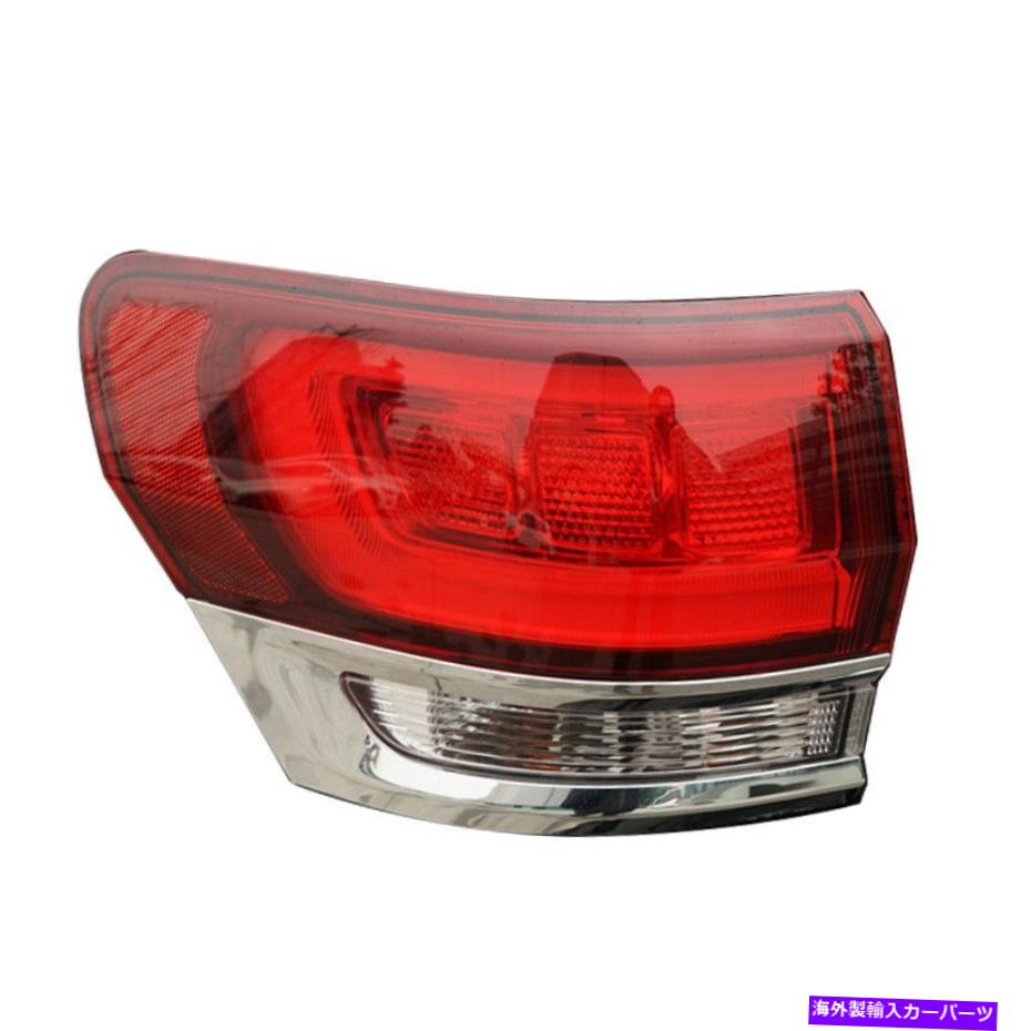 USテールライト ジープグランドチェロキーFR 2014-2019のための左外側テールライトリアランプフィット Left Outer Tail Light Rear Lamp fit for Jeep Grand Cherokee fr 2014-2019【並行輸入品】