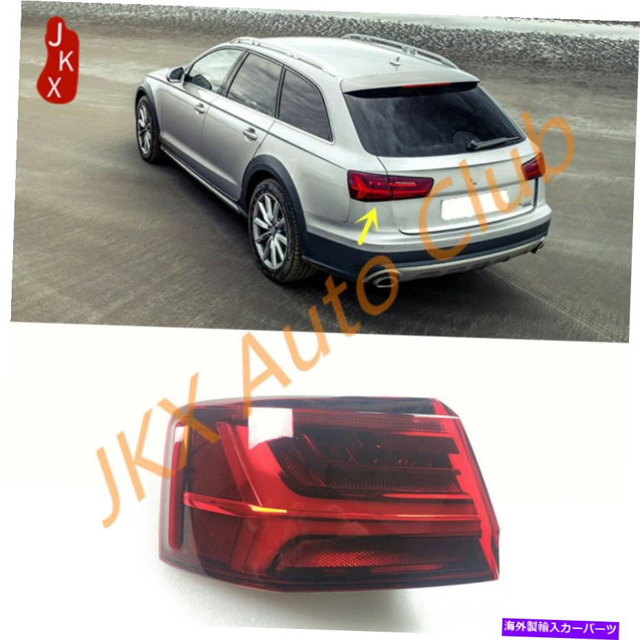 USテールライト Audi A6 C7 2016-2019用LHドライバ外側LEDテールライトリアライトアセンブリK LH Driver Outer LED Tail Light Rear Light Assembly k For AUDI A6 C7 2016-2019【並行輸入品】|Us Custom Parts Shop USDM