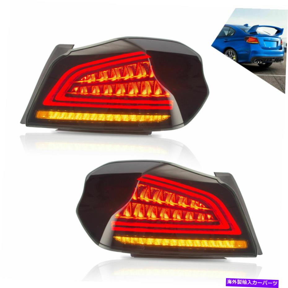 USテールライト 2015-2019 Subaru WRX WRX STIリアブレーキランプアセンブリのための煙LEDテールライト Smoke LED Tail Lights For 2015-2019 Subaru WRX WRX STI Rear brake Lamps Assembly【並行輸入品】｜Us Custom Parts Shop USDM