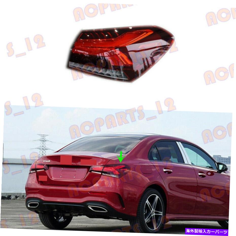 USテールライト ベンツW177 AクラスA220スポーツ2019右外側LEDテールライトアセンブリ For Benz W177 A-Class A220 Sport 2019 Right Outer Side LED Tail Light Assembly【並行輸入品】