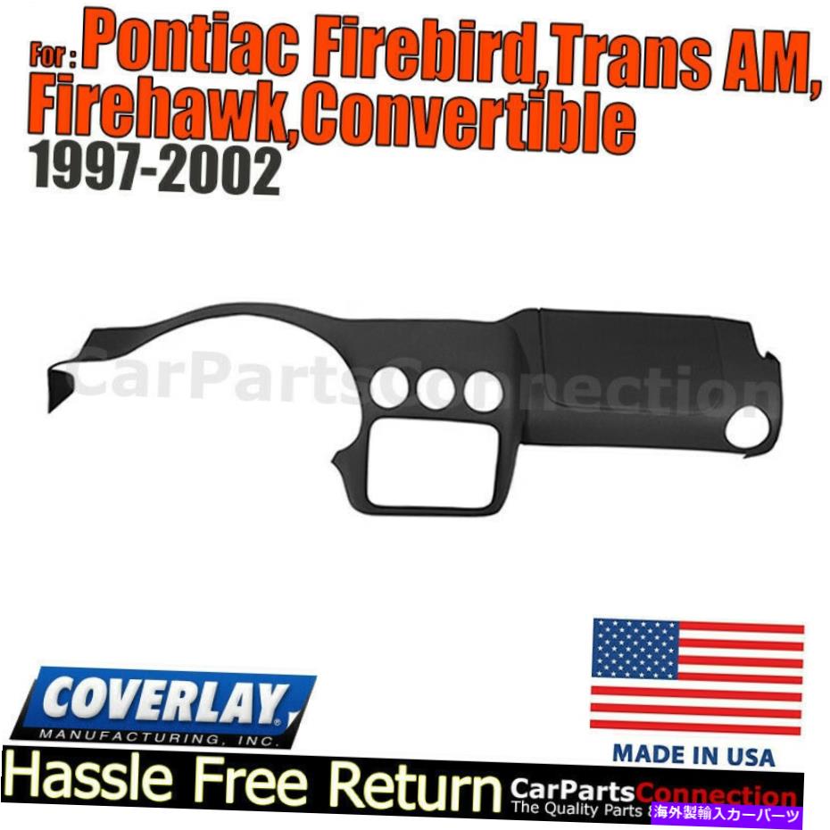 内装パーツ 1997 - 2002年Firebird Trans Am Firehawk用ホームズイ・カッピショー・ドラック18-902-BLK-オリジナルのタイトルを表示 1997-2002 Firebird Trans AM Firehawk用オーバーレイダッシュカバーブラック 18-902-BLK- show original title【並行輸入品】