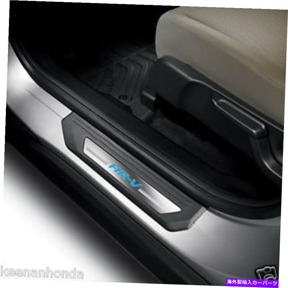 内装パーツ 本物のOEM Honda HR-V照らされた内部ドアSill Trim 2016 - 2020 HRV Genuine OEM Honda HR-V Illuminated Interior Door Sill Trim 2016 - 2020 HRV【並行輸入品】｜Us Custom Parts Shop USDM