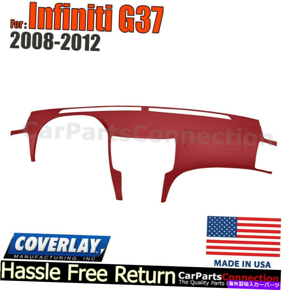 内装パーツ INFINITI G37用途のカバーカッピングポケット10-812LL - RD 2008-2012-オリジナルのタイトルを表示 Infiniti G37用 Covererダッシュカバーレッド 10-812LL - RD 2008-2012- show original title【並行輸入品】|Us Custom Parts Shop USDM