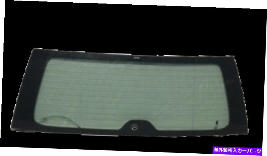 ガラス 2001-2005トヨタラヴ4ドアユーティリティバックグラス、リアウィンドウ加熱 Fits 2001-2005 Toyota Rav 4 Door Utility Back Glass, Rear Window Heated【並行輸入品】｜Us Custom Parts Shop USDM 70,483円