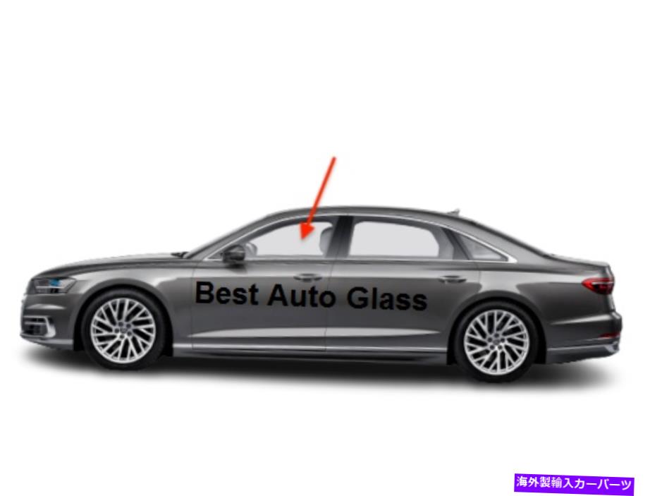 ガラス 2011-2022-Audi A8、A8L、S8セダンドライバーサイドフロント左ドアウィンドウガラス Fits 2011-2022-Audi A8,A8L,S8 Sedan Driver Side Front Left Door Window Glass【並行輸入品】