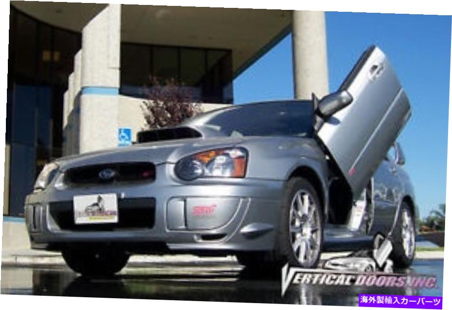 ガルウィング Subaru Imprezawrxsti 2001-2007最高のランボドア SUBARU IMPREZAWRXSTI 2001-2007 BEST LAMBO DOORS【並行輸入品】