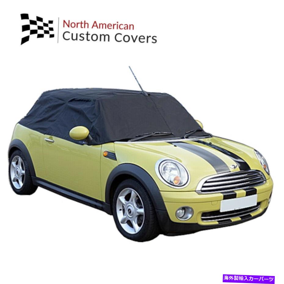 幌 ミニクーパーカブリオコンプソフトトップルーフプロテクターハーフカバーRP115 2008 2009 2010 Mini Cooper Cabrio Conv Soft Top Roof Protector Half Cover RP115 2008 2009 2010【並行輸入品】