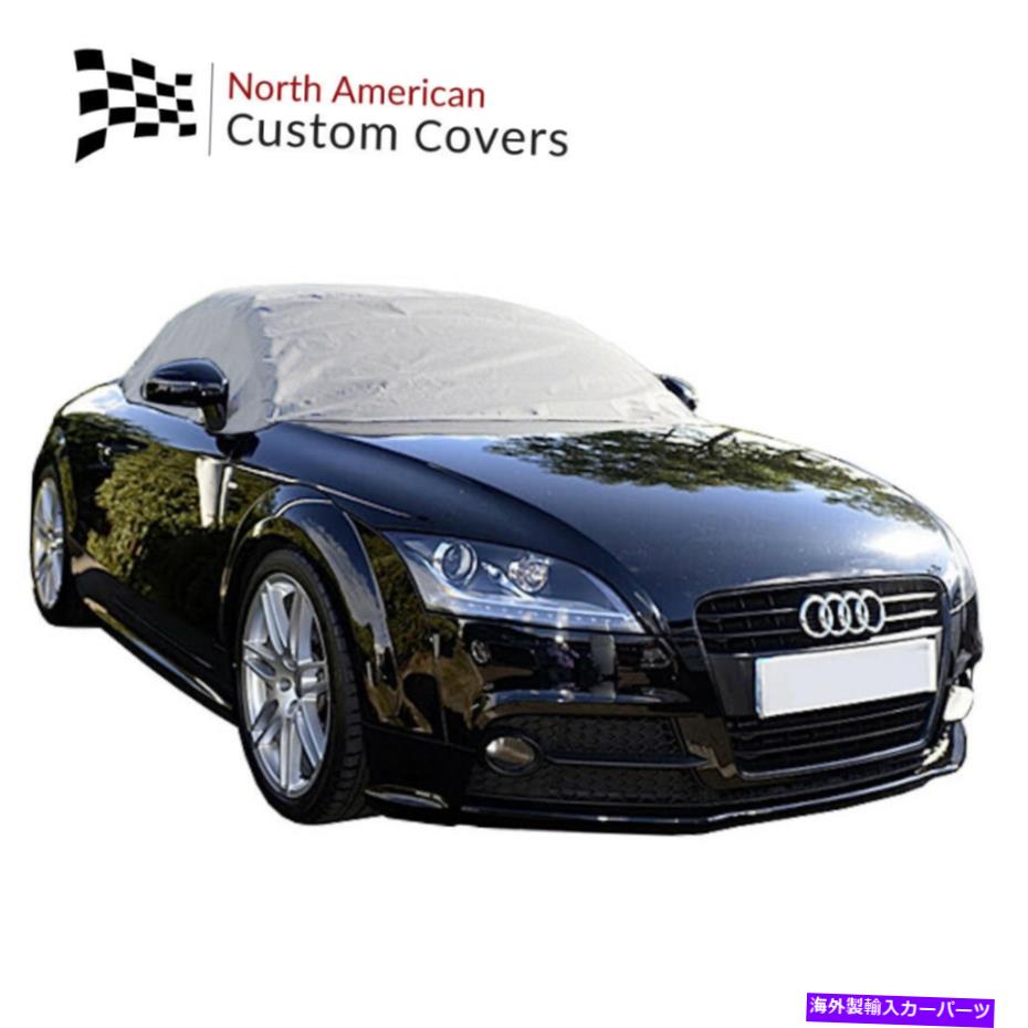 幌 アウディTT-MK2のソフトトップルーフプロテクターハーフカバー（タイプ8J）2006 RP238G Soft Top Roof Protector Half Cover for Audi TT-Mk2 (Typ 8J) 2006 RP238G【並行輸入品】