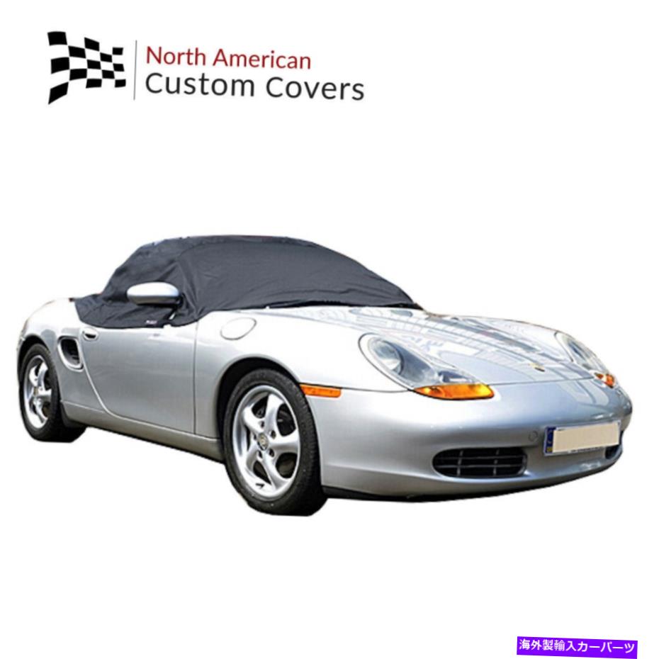 幌 ポルシェボクスター986コンバーチブルソフトトップルーフハーフカバーRP145-1999 2000 Porsche Boxster 986 Convertible Soft Top Roof Half Cover RP145 - 1999 2000【並行輸入品】
