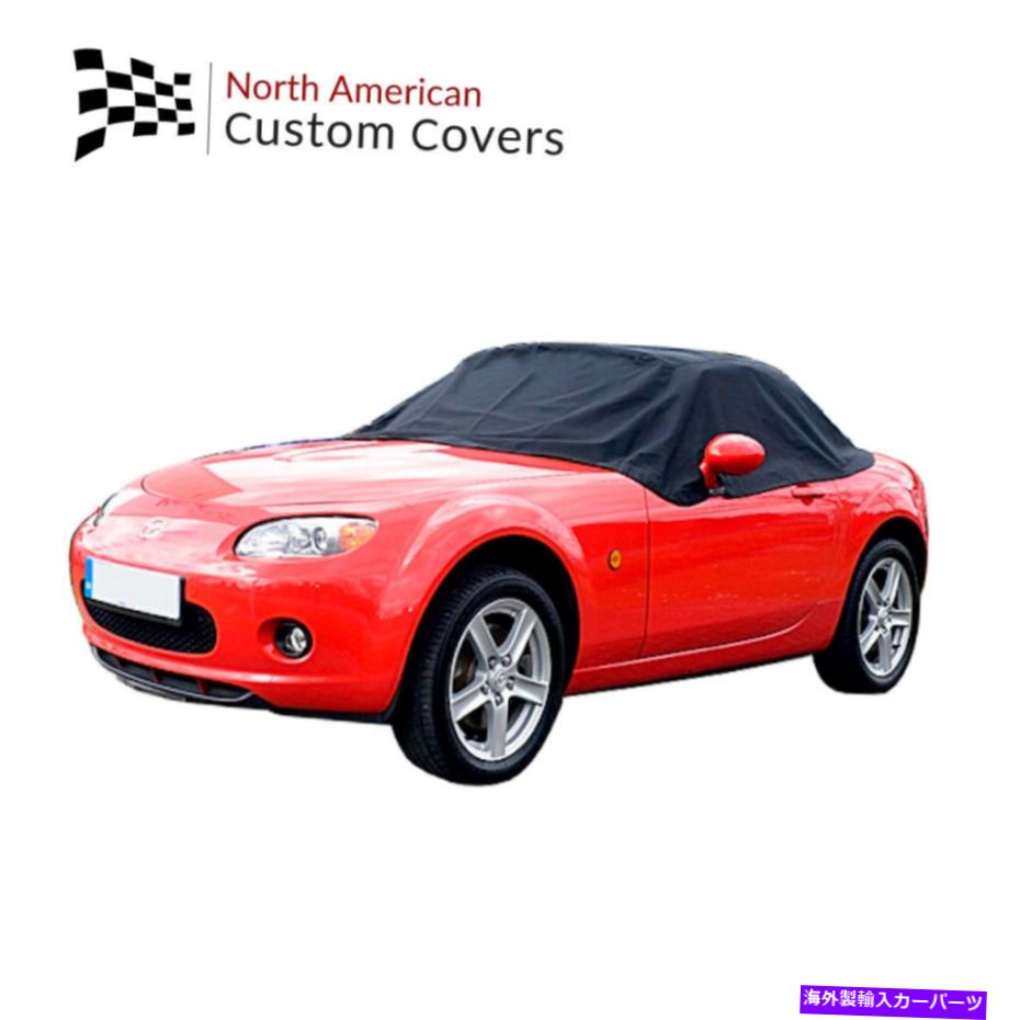 幌 Mazda Miata MX5 MK3コンバーチブルソフトトップルーフハーフカバーRP121-2013 2014 Mazda Miata MX5 Mk3 Convertible Soft Top Roof Half Cover RP121 - 2013 2014【並行輸入品】