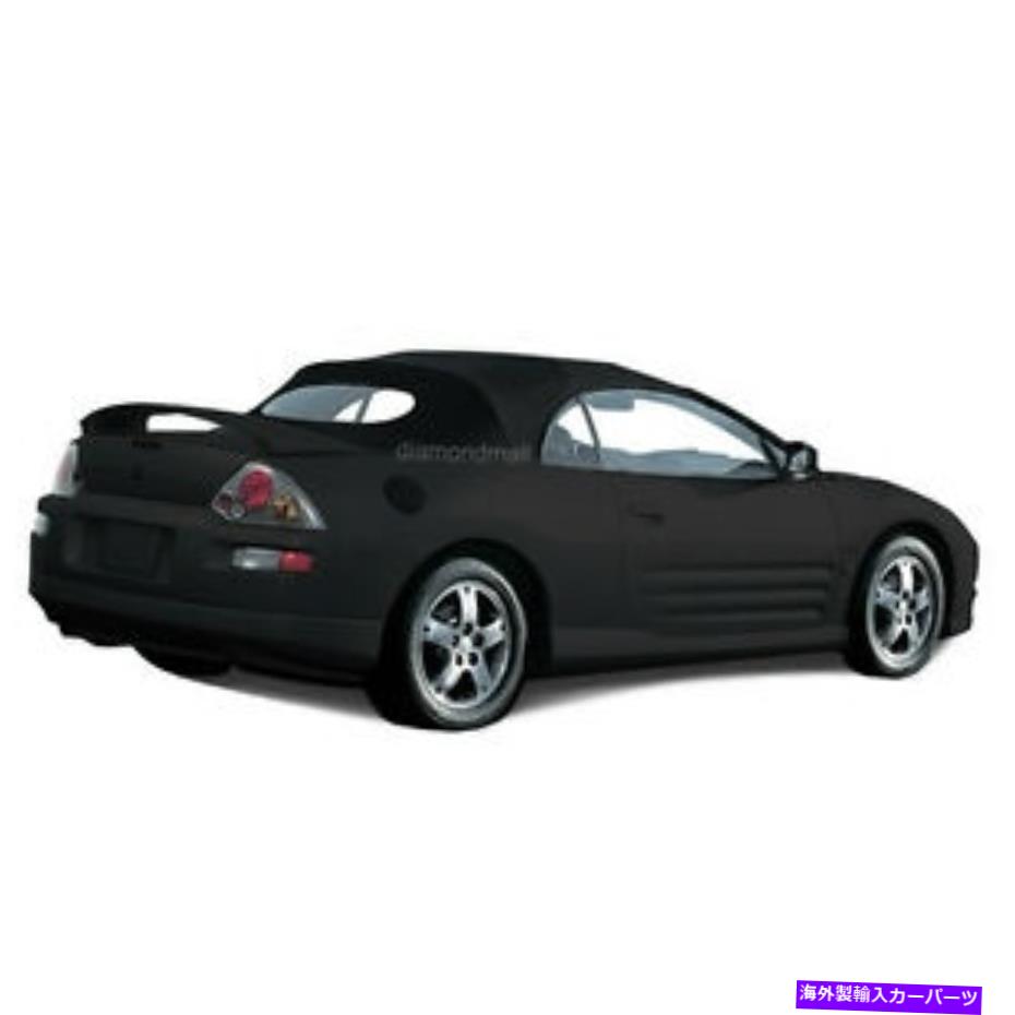 幌 三菱エクリプス2000-2005コンバーチブルソフトトップ＆ガラスウィンドウブラックツイル Mitsubishi Eclipse 2000-2005 Convertible Soft Top & Glass window Black Twill【並行輸入品】