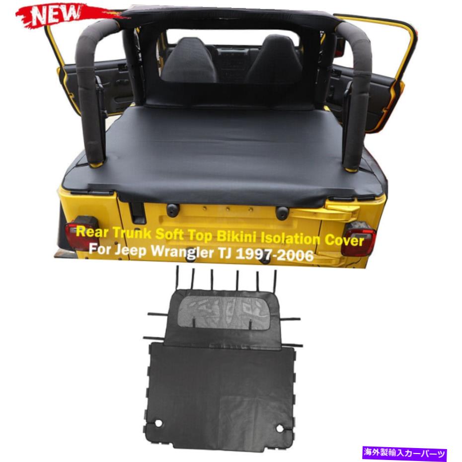 幌 エクステリアリアトランクソフトトップビキニ分離カバージープラングラーTJ 1997-06 Exterior Rear Trunk Soft Top Bikini Isolation Cover for Jeep Wrangler TJ 1997-06【並行輸入品】｜Us Custom Parts Shop USDM 84,095円