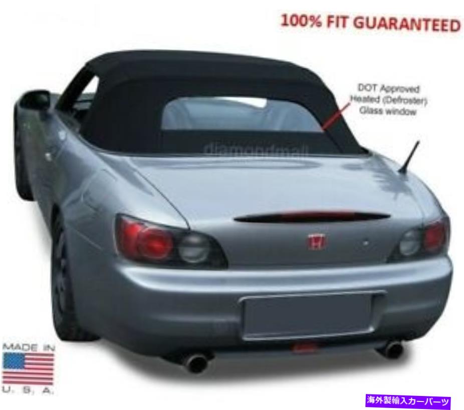 幌 Honda S2000 2002-2009コンバーチブルソフトトップと加熱ガラス窓ブラックSTFクロス Honda S2000 2002-2009 Convertible Soft Top & Heated Glass Window Black STF CLOTH【並行輸入品】