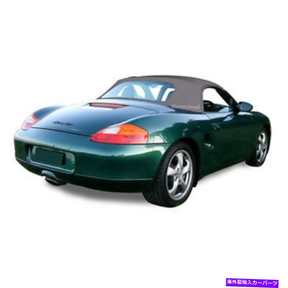 幌 ポルシェボクスター986コンバーチブルソフトトップ交換1997-2002グレースティックファーストPC Porsche Boxster 986 Convertible Soft Top Replacement 1997-2002 Gray Stayfast PC【並行輸入品】