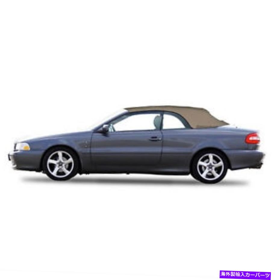 幌 ボルボC70コンバーチブルソフトトップ交換＆ガラス窓1999-06ベージュスティックファースト VOLVO C70 Convertible Soft Top Replacement & Glass window 1999-06 Beige Stayfast【並行輸入品】｜Us Custom Parts Shop USDM