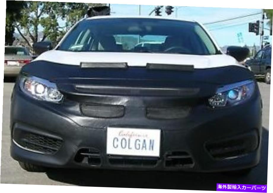 マスクブラ Colgan Front End Mask Bra 2PC.Fits Honda Civic 4dr.Ex、Ex-L＆T 2016-2018 W/TAG Colgan Front End Mask Bra 2pc.Fits Honda Civic 4DR.EX,EX-L & T 2016-2018 w/Tag【並行輸入品】