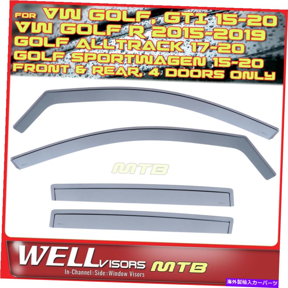 ウィンドウバイザー VW Golf R AllTrack GTI SportWagen 15-20のチャンネルウィンドウバイザーのWellVisors WellVisors In Channel Window Visors For VW Golf R AllTrack GTI SportWagen 15-20【並行輸入品】