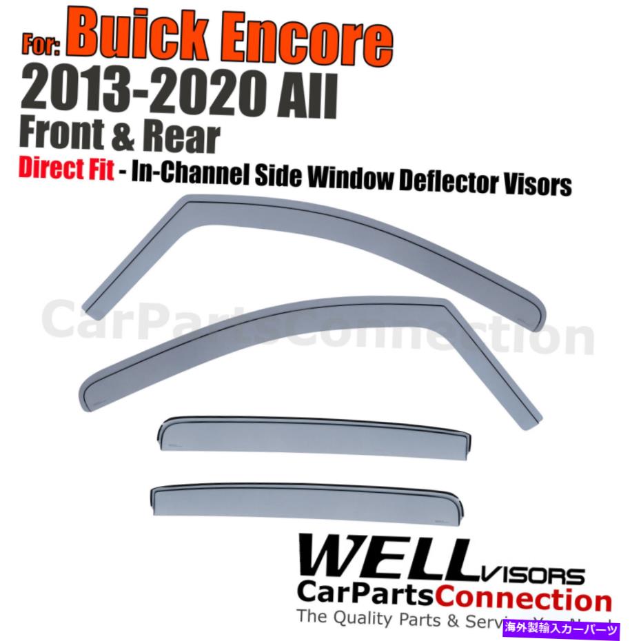 ウィンドウバイザー Wellvisors In-Channel Window Visors Deflectors 4PCS for Buick Encore 2013-2020 Wellvisors In-Channel Window Visors Deflectors 4Pcs For Buick Encore 2013-2020【並行輸入品】
