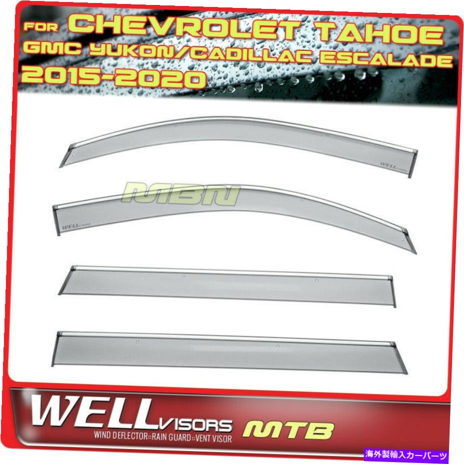 ウィンドウバイザー Wellvisors Window Rain Guard Visors 2015-2020エスカレードYukon Tahoe Chrome Wellvisors Window Window Rain Guard Visors 2015-2020 Escalade Yukon Tahoe Chrome【並行輸入品】