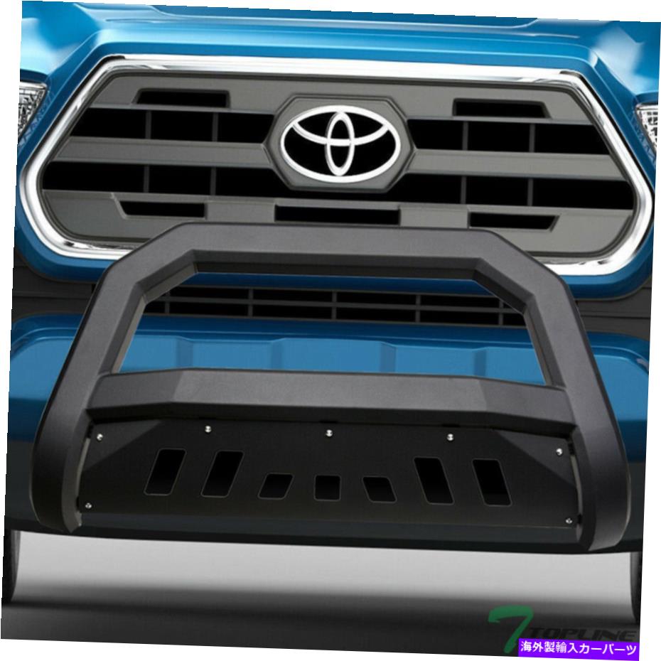 Bull Bar 2016-2022のトップライントヨタタコマAVTブルバーバンパーグリルガード-MatteBlk Topline For 2016-2022 Toyota Tacoma AVT Bull Bar Bumper Grille Guard - Matte Blk【並行輸入品】｜Us Custom Parts Shop USDM
