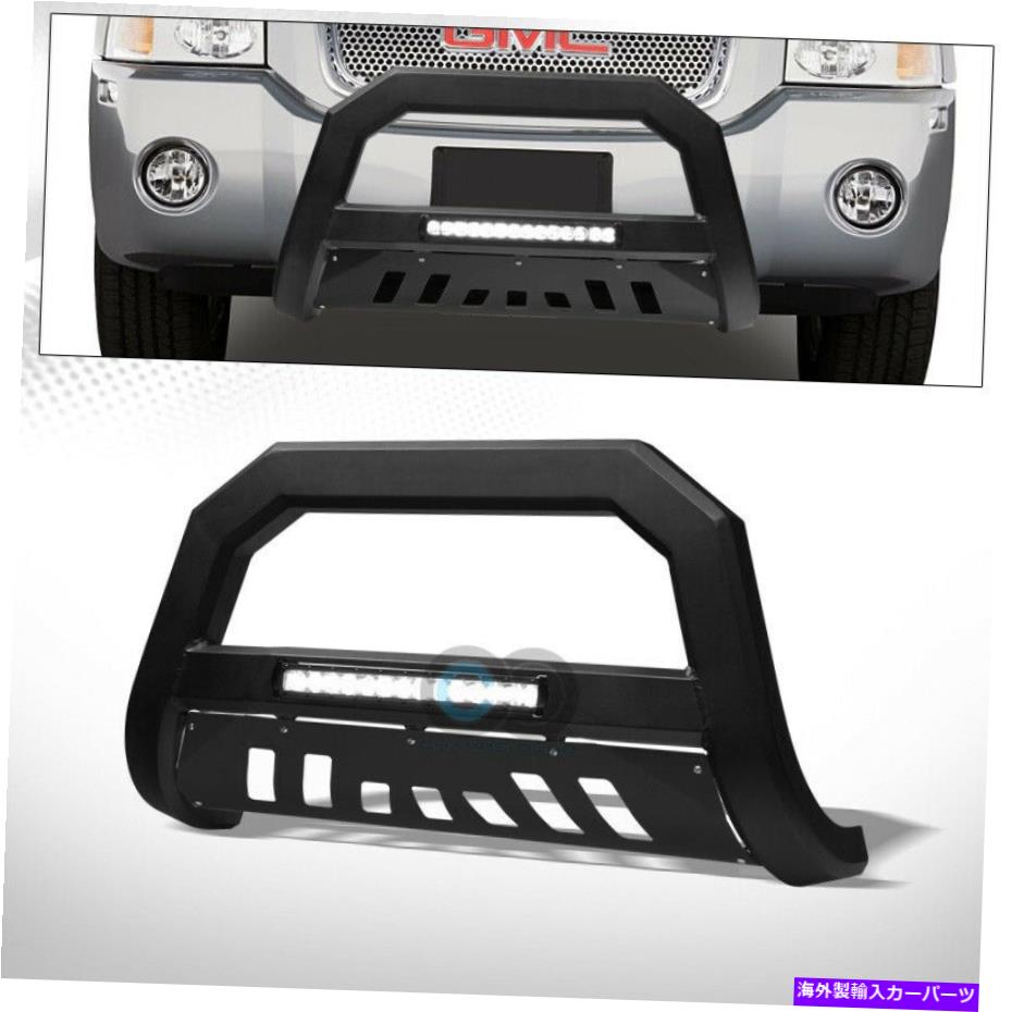 Bull Bar 適合02-09 Trailblazer/Envoy MatteBlackAVT ALUMIUNIUM LED LIGHT BULL BARGURGE Fits 02-09 Trailblazer/Envoy Matte Black AVT Aluminum LED Light Bull Bar Guard【並行輸入品】｜Us Custom Parts Shop USDM