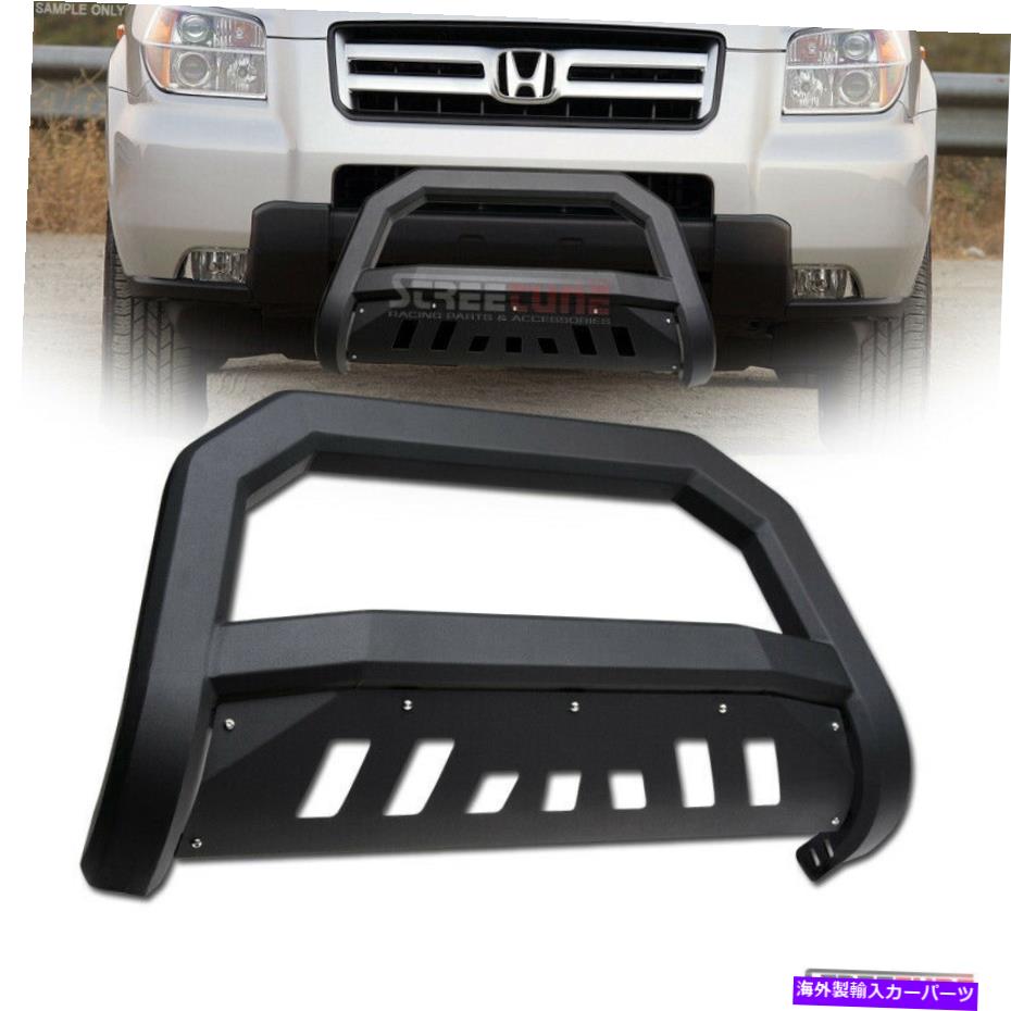 Bull Bar 06-14ホンダリッジラインマットブルクAVTブルバープッシュバンパーグリルグリルガード For 06-14 Honda Ridgeline Matte Blk Avt Bull Bar Push Bumper Grill Grille Guard【並行輸入品】|Us Custom Parts Shop USDM