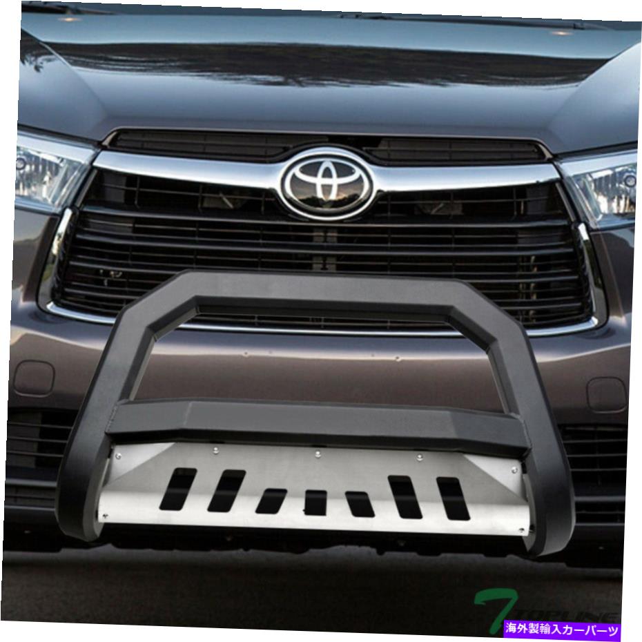 Bull Bar 2014-2019のトップライントヨタハイランダーAVTブルバーグリルガードマットBLK/スキッド Topline For 2014-2019 Toyota Highlander AVT Bull Bar Grille Guard-Matte Blk/Skid【並行輸入品】|Us Custom Parts Shop USDM