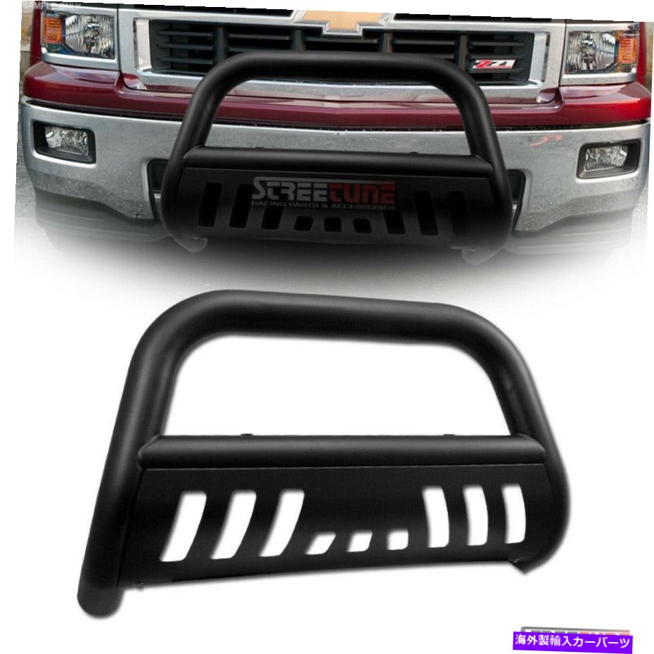 Bull Bar 07-18シルバラード/郊外1500/タホマットブラックブルバーバーバンパーグリルガード For 07-18 Silverado/Suburban 1500/Tahoe Matte Black Bull Bar Bumper Grille Guard【並行輸入品】