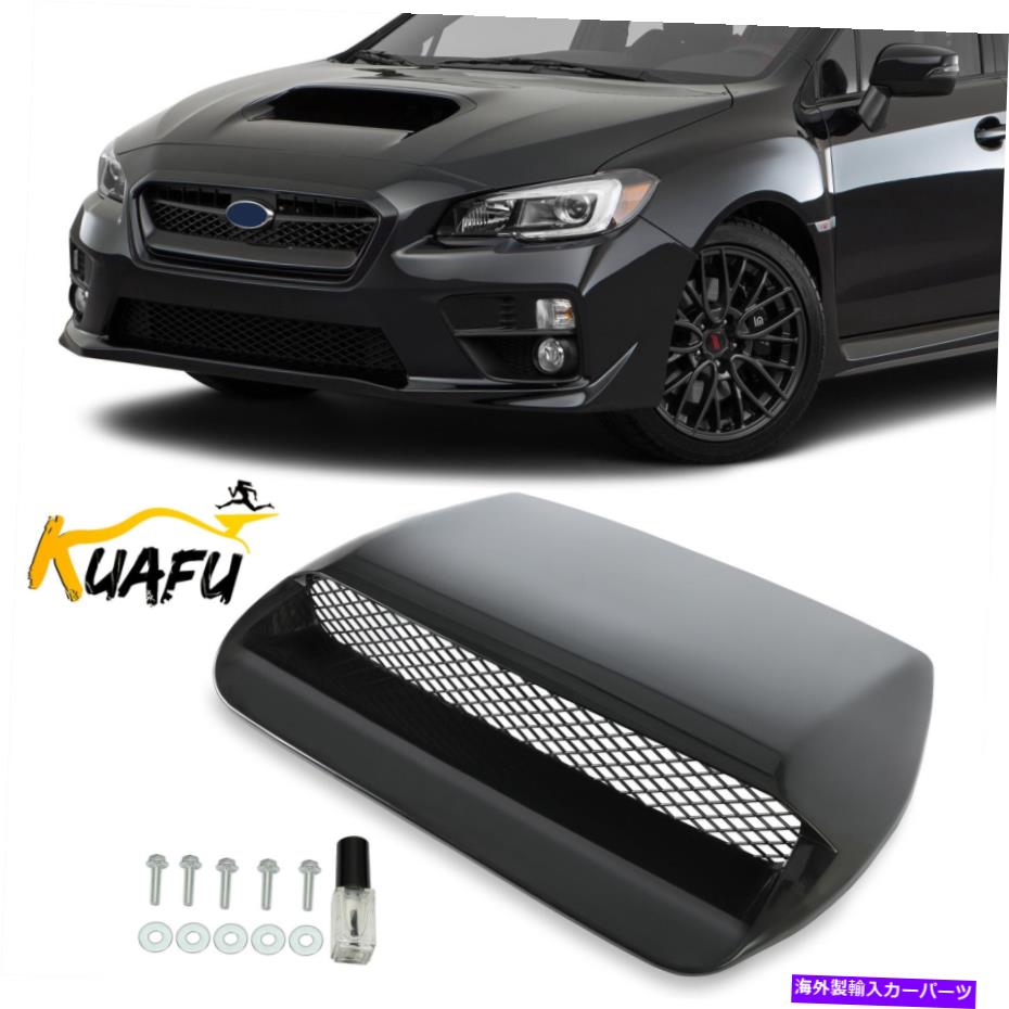 フードベントトリム Kuafu Primerブラックエアフローフードスクープボンネットベント2015-2021スバルWRX STI KUAFU Primer Black Air Flow Hood Scoop Bonnet Vent For 2015-2021 Subaru WRX STI【並行輸入品】