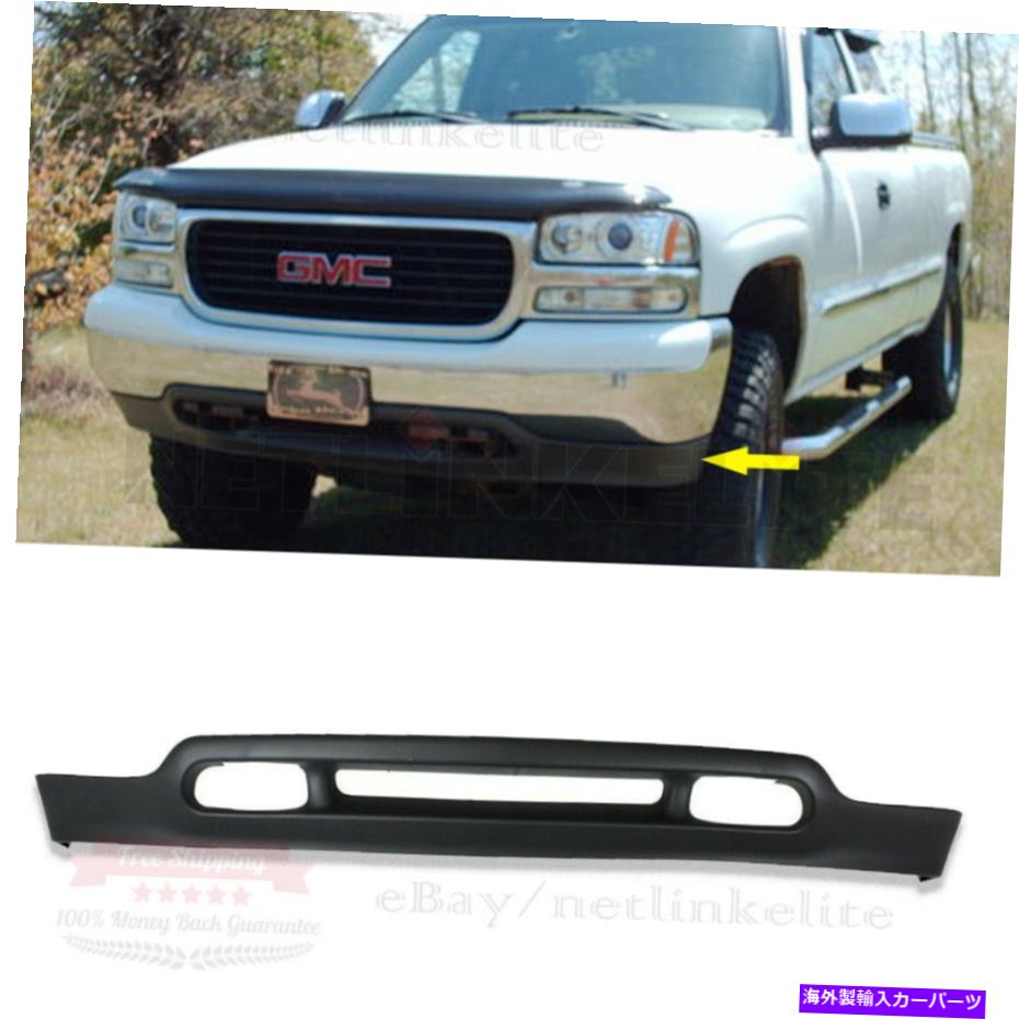フォグライト 99-02 GMC Sierra 1500 01-02 Sierra 2500 HDエアデフレクターフロント低バランス For 99-02 GMC Sierra 1500 01-02 Sierra 2500 HD Air Deflector Front Lower Valance【並行輸入品】