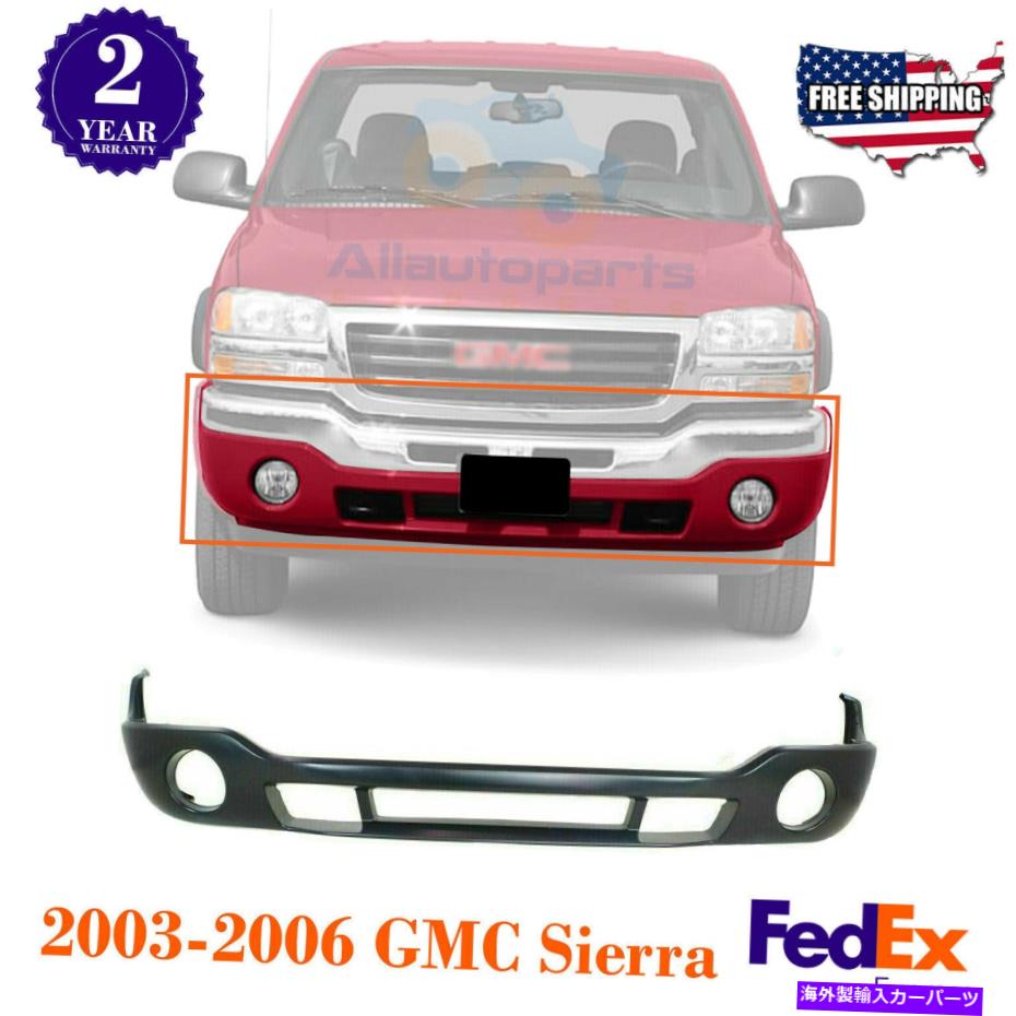 フォグライト 03-06 GMCシエラのフォグライトホールでプライミングされたフロントバンパー低バランス Front Bumper Lower Valance Primed with Fog Light Holes For 03-06 GMC Sierra【並行輸入品】