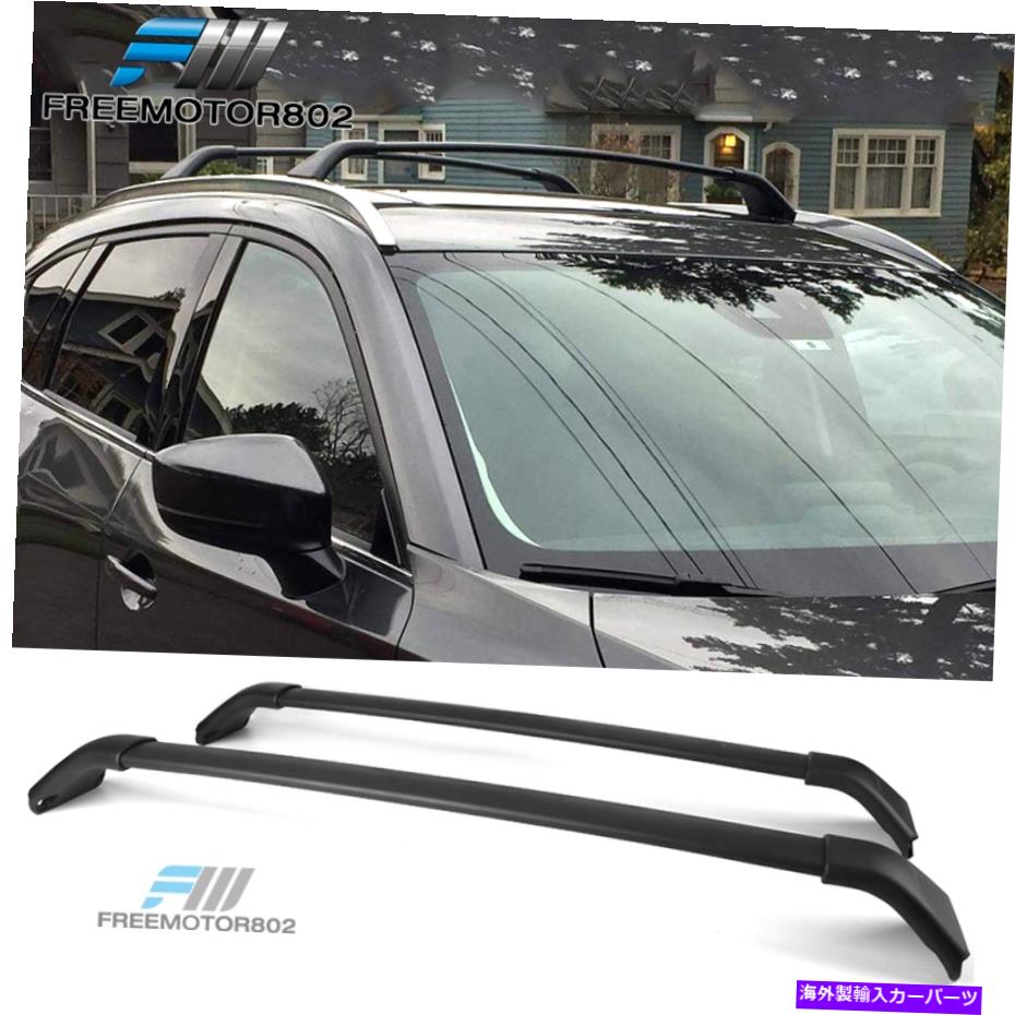 ルーフキャリア 17-22マツダCX-5 CX5ルーフラッククロスバーレールキャリアOEスタイルアルミニウム Fits 17-22 Mazda CX-5 CX5 Roof Rack Cross Bar Rail Carrier OE Style Aluminum【並行輸入品】