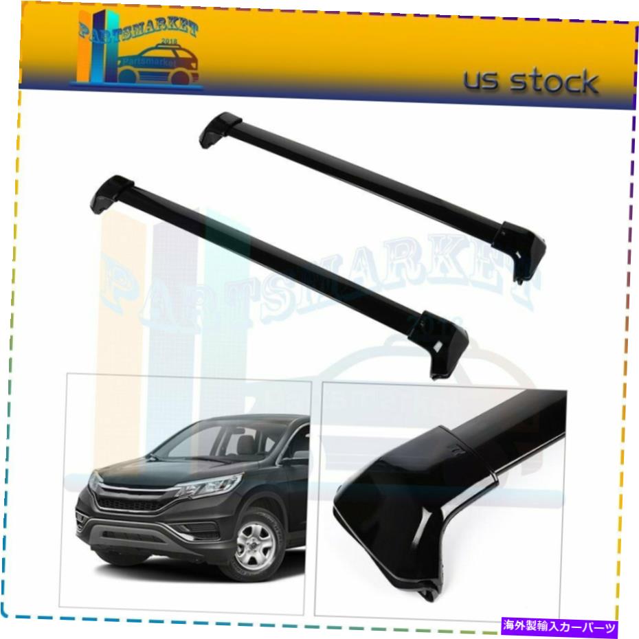 ルーフキャリア 2013-2016のルーフラックホンダCRV CR-Vサイドクロスバーレール荷物キャリアバー Roof Rack For 2013-2016 Honda CRV CR-V Side Crossbar Rails Luggage Carrier Bar【並行輸入品】