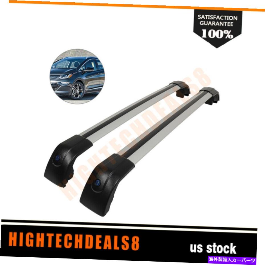 ルーフキャリア 2016-2020シボレーボルトEVキャリアのシルバーペアルーフラッククロスバー荷物 Silver Pair Roof Rack Cross Bar Luggage For 2016-2020 Chevrolet Bolt EV Carrier【並行輸入品】