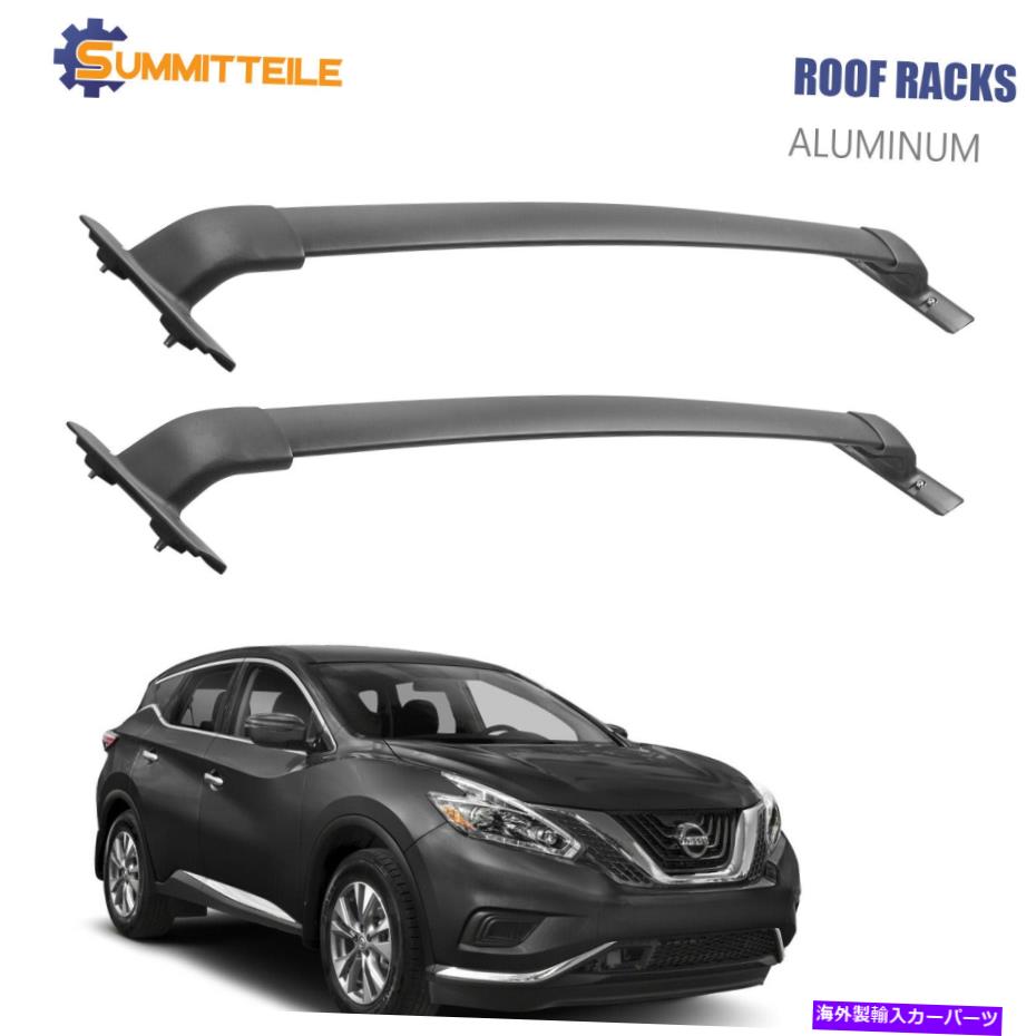 ルーフキャリア 2015-2018のルーフラックレールクロスバー貨物船員OEスタイルの日産ムラーノ Roof Rack Rail Cross Bars Cargo Carrier For 2015-2018 Nissan Murano OE Style【並行輸入品】
