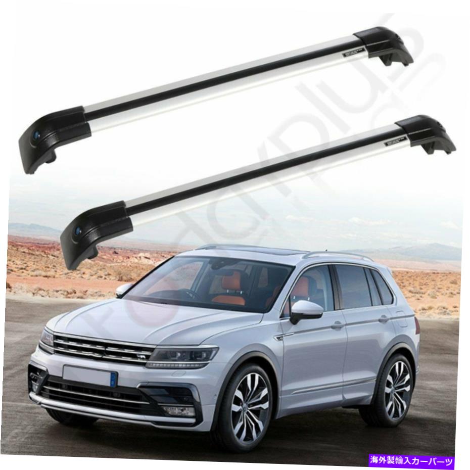 ルーフキャリア トップルーフラッククロスバーLuggage貨物キャリアVW Tiguan 2016 Volkswagenにセット Top Roof Rack Cross Bars Luggage Cargo Carrier Set For VW Tiguan 2016 Volkswagen【並行輸入品】