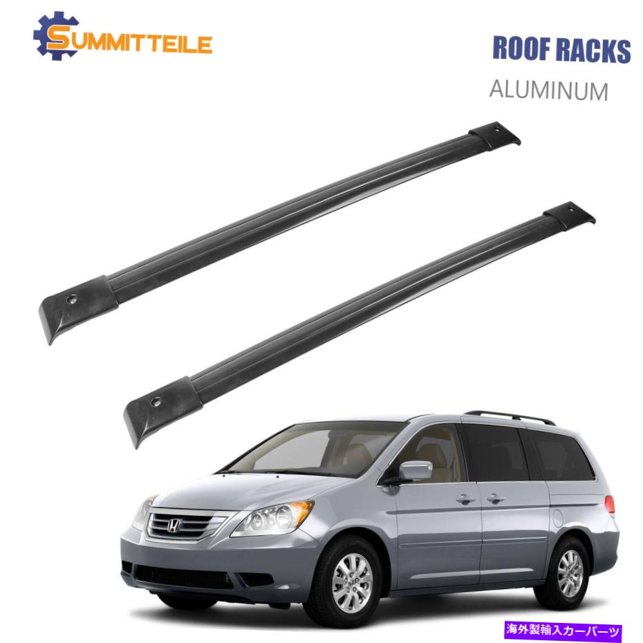 ルーフキャリア 2PCSルーフラック荷物キャリアクロスバー2005-2010 Honda Odyssey 2PCS Roof Rack Luggage Carrier Cross Bars Upper For 2005-2010 Honda Odyssey【並行輸入品】