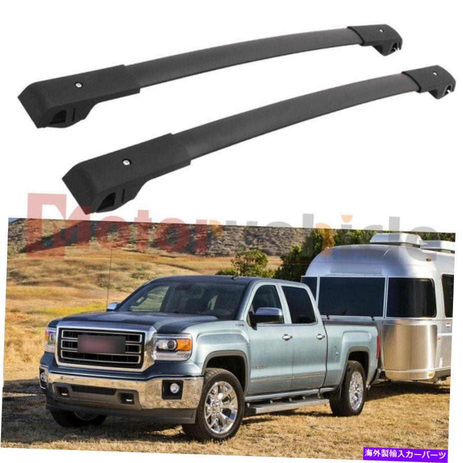 ルーフキャリア GMC Sierra 2014-2021ルーフラックレールアルミニウムのブラッククロスバー Black Cross Bars for GMC Sierra 2014-2021 Roof Rack Rails Aluminum【並行輸入品】