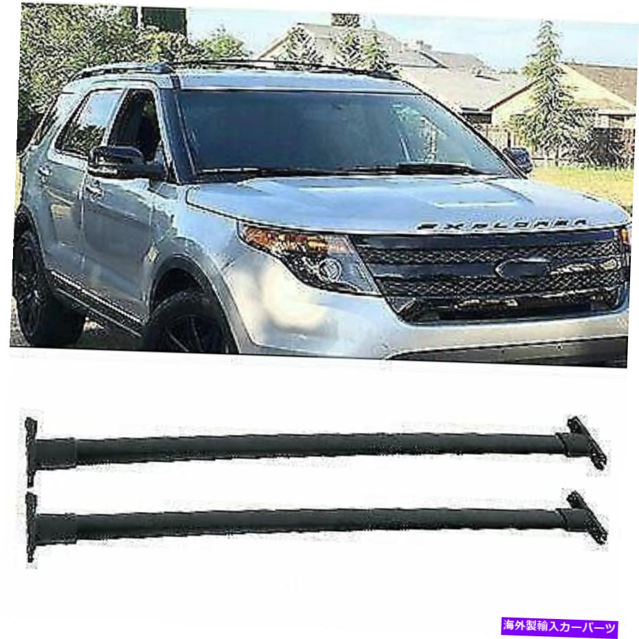 ルーフキャリア ルーフラッククロスバーOEスタイルペア荷物貨物キャリア11-15フォードエクスプローラー ROOF RACK CROSS BARS OE STYLE PAIR Luggage Cargo Carrier For 11-15 FORD EXPLORER【並行輸入品】 44,550円