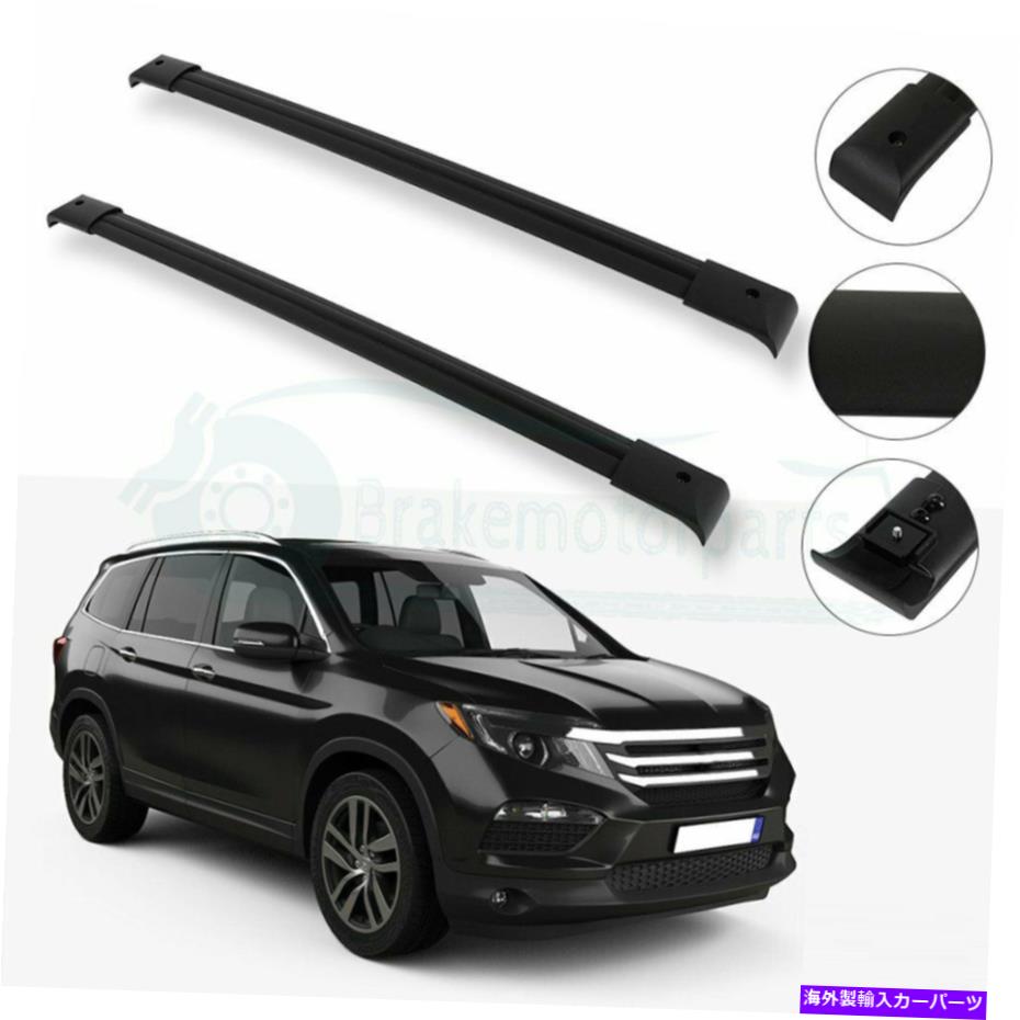 ルーフキャリア ホンダパイロットのための2x防水クロスバールーフラック2003-2008ブラックラゲッジ 2x Waterproof CROSSBARS ROOF RACKS For Honda Pilot 2003-2008 Black luggage【並行輸入品】