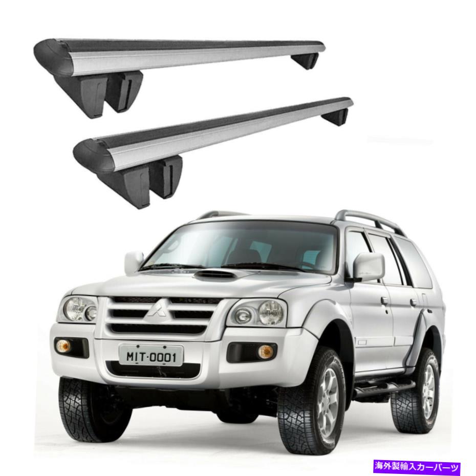 ルーフキャリア パジェロスポーツ2008 2012ルーフラッククロスバーロック可能な荷物キャリアシルバー for Pajero Sport 2008 2012 Roof Rack Cross Bars Lockable Luggage Carrier Silver【並行輸入品】