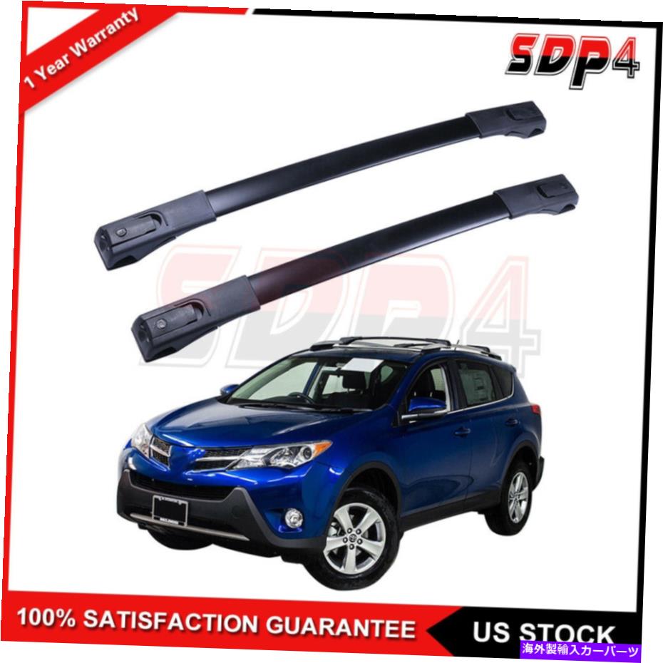ルーフキャリア 2013-2018のトップルーフラックペアトヨタRAV4クロスバーキャリア荷物貨物 Pair Top Roof Racks For 2013-2018 Toyota RAV4 Cross Bars Carrier Luggage Cargo【並行輸入品】