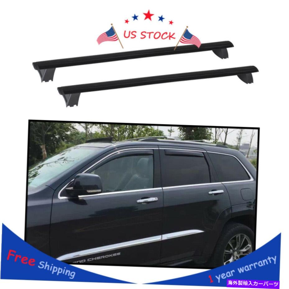 ルーフキャリア クロスバールーフラッククロスバークロスバー荷物ラックキットジープグランドチェロキー11-2019 Cross Bars Roof Rack Crossbars Luggage Rack Kit For Jeep Grand Cherokee 11-2019【並行輸入品】