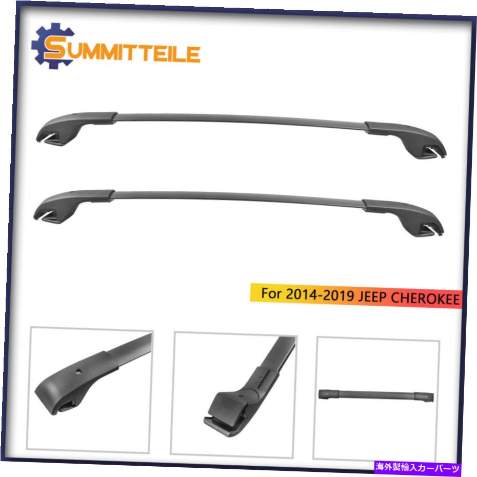 ルーフキャリア クロスバールーフレールラックトップ貨物荷物キャリア2014-2019 Jeep Cherokee Cross Bars Roof Rail Rack Top Cargo Luggage Carrier For 2014-2019 Jeep Cherokee【並行輸入品】