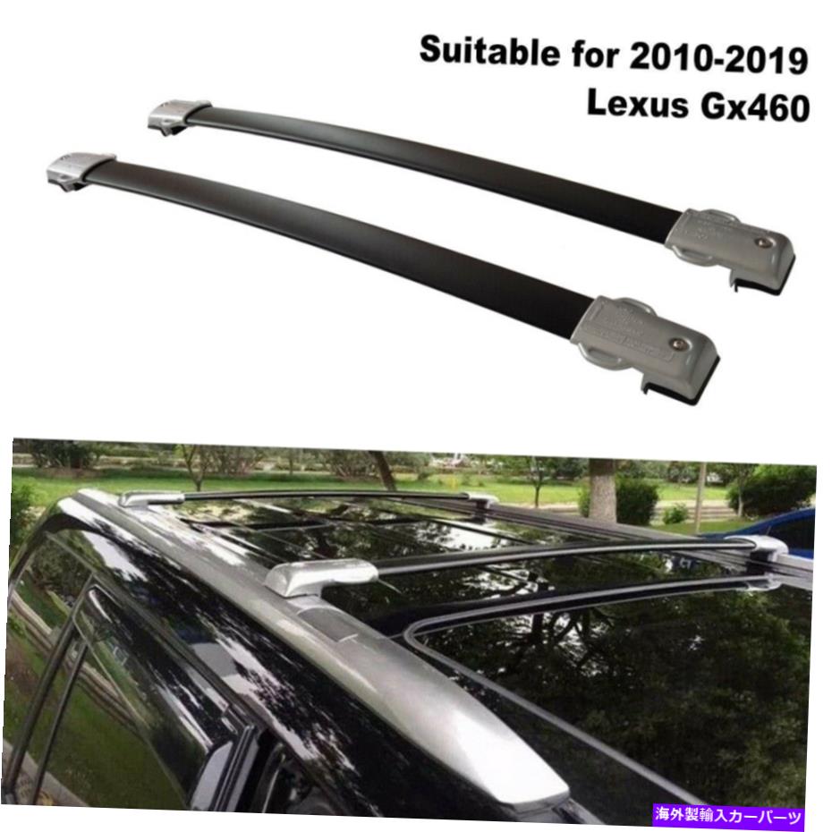 ルーフキャリア 2010-2021の2PCSレクサスGX460ブラックルーフラッククロスバー荷物キャリアバー 2PCS For 2010-2021 Lexus Gx460 Black Roof Rack Cross Bar Luggage Carrier Bar【並行輸入品】