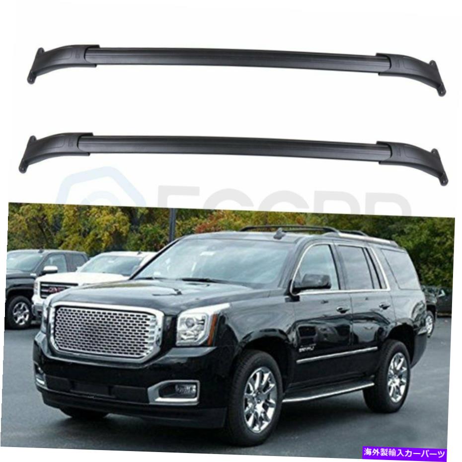 ルーフキャリア 2015-2019のブラックルーフレールクロスバーキャデラックエスカレードタホユーコントップラック Black Roof Rail Cross Bars For 2015-2019 Cadillac Escalade Tahoe Yukon Top Rack【並行輸入品】