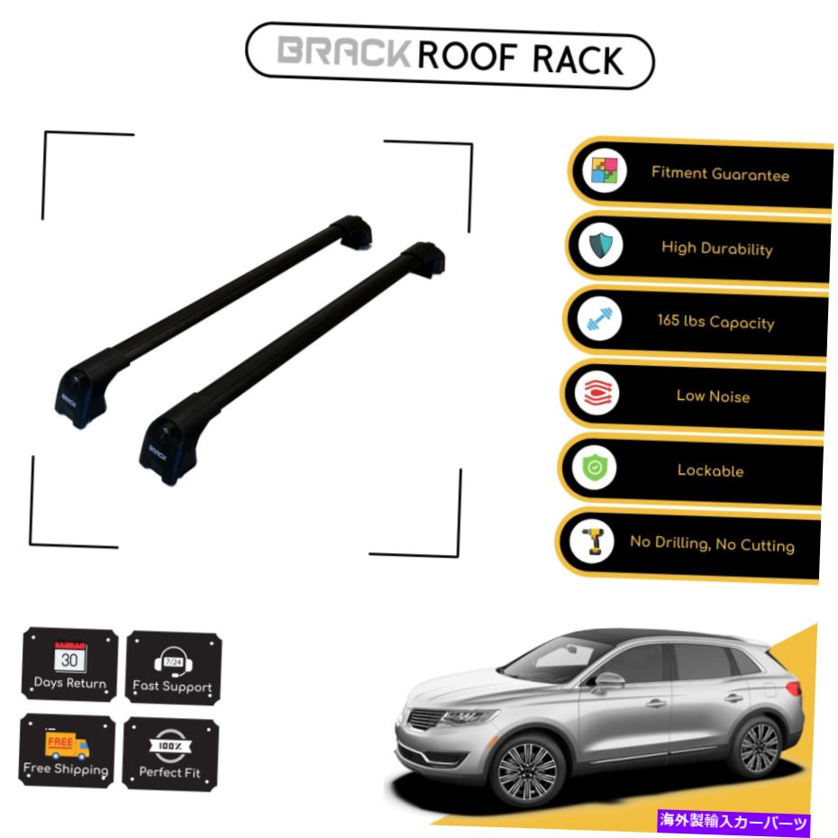 ルーフキャリア リンカーンMKXのためのブラックルーフラック荷物キャリアクロスバー2017-2018ブラック BRACK Roof Rack Luggage Carrier Cross Bars For Lincoln MKX 2017 - 2018 Black【並行輸入品】