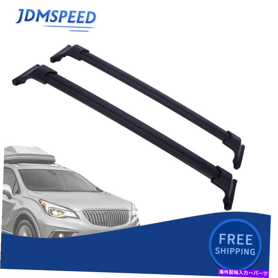 ルーフキャリア ビュイック想像2016 2017 2018 USのトップ荷物キャリアルーフラッククロスバー Top Luggage Carrier Roof Rack Cross Bars For Buick Envision 2016 2017 2018 Us【並行輸入品】
